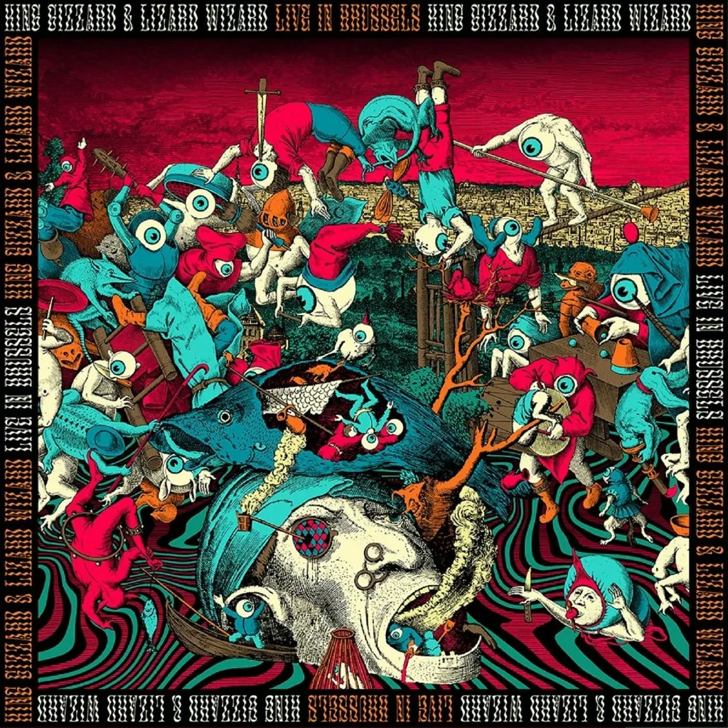 Album artwork for King Gizzard & The Lizard Wizard / Live In Brussels ‘19 (US Fuzz Club Official Bootleg) by King Gizzard and The Lizard Wizard