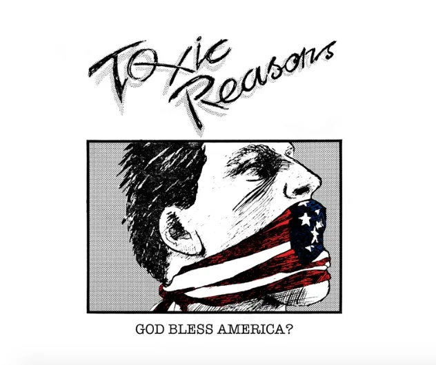 Album artwork for God Bless America? by Toxic Reasons