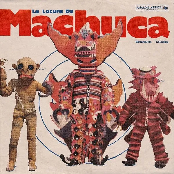 Album artwork for La Locura de Machuca by Various Artists
