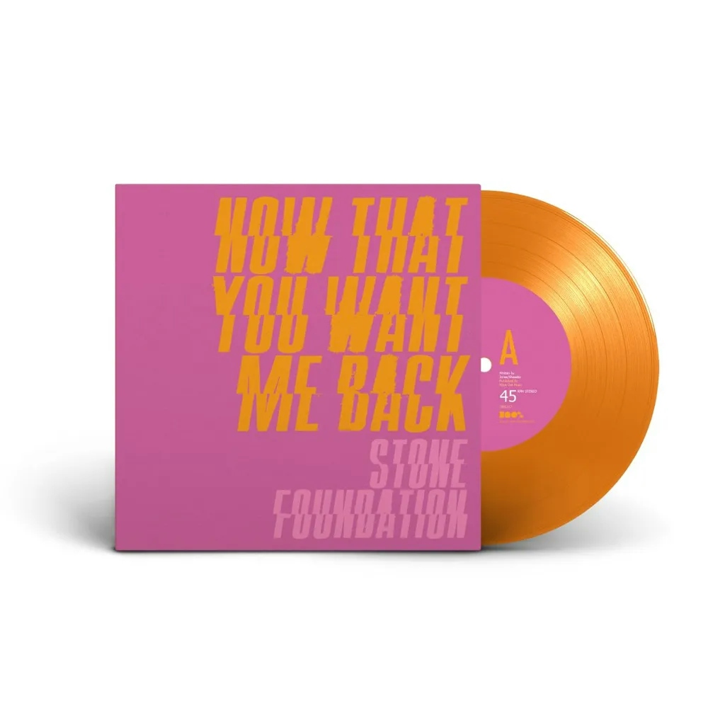Album artwork for Now That You Want Me Back by Stone Foundation and Melba Moore