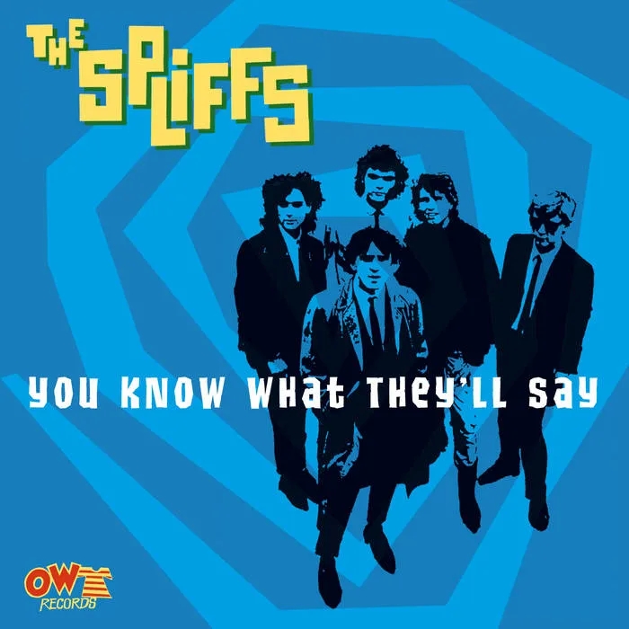 Album artwork for You Know What They'll Say by The Spliffs