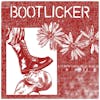 Album artwork for Bootlicker by Bootlicker 