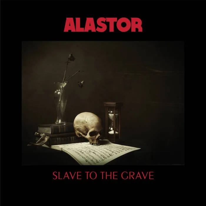 Album artwork for Slave to the Grave by Alastor 
