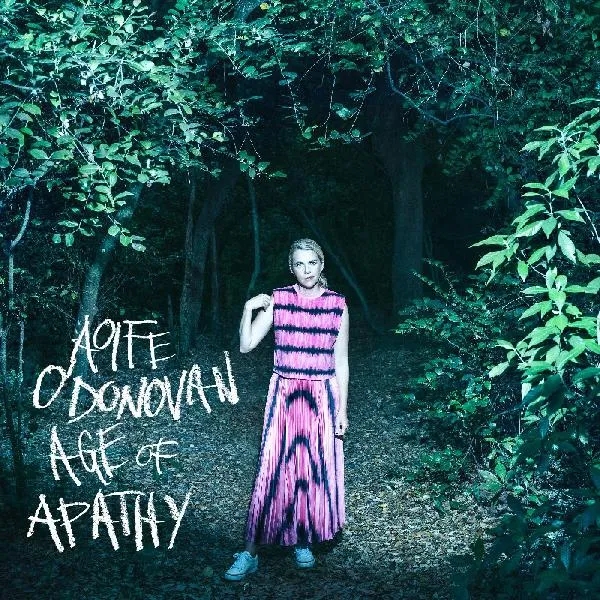 Album artwork for Age of Apathy by Aoife O'Donovan