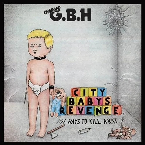Album artwork for City Baby's Revenge by GBH