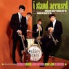 Album artwork for I Stand Accused – The Complete Merseybeats and Merseys Sixties Recordings by The Merseybeats / The Merseys