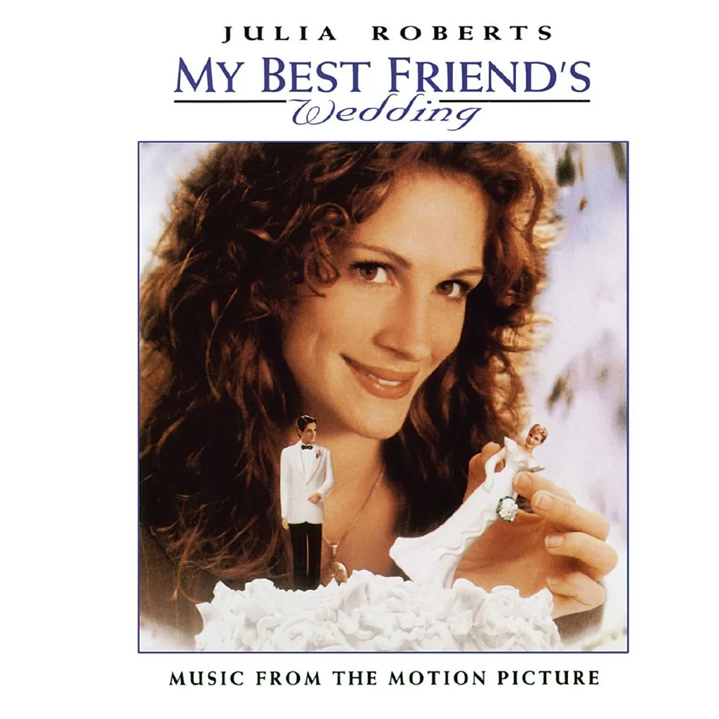 Album artwork for My Best Friend's Wedding - Music from the Motion Picture by Various Artists