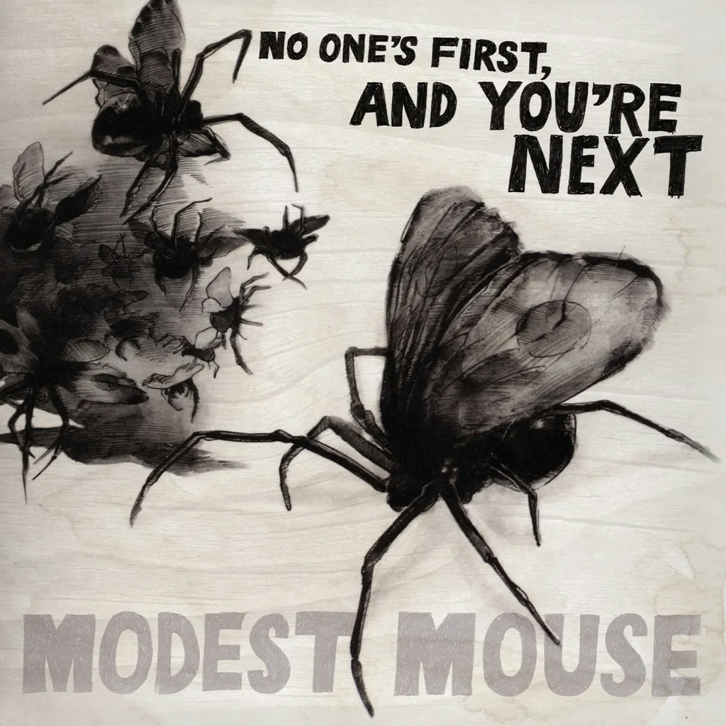 Album artwork for No One's First and You're Next by Modest Mouse