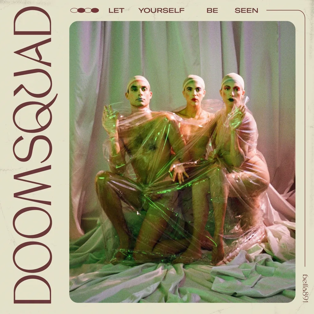 Album artwork for Let Yourself Be Seen by Doomsquad
