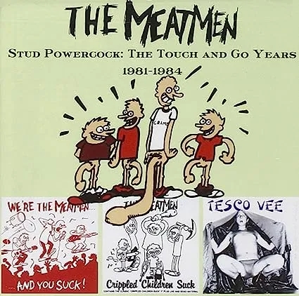 Album artwork for Stud Powercock : The Touch and Go Years 1981 - 1984 by The Meatmen