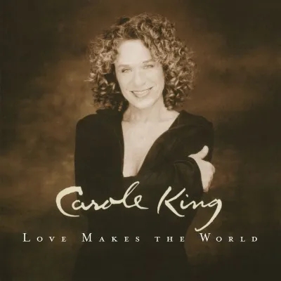 Album artwork for Love Makes the World by Carole King