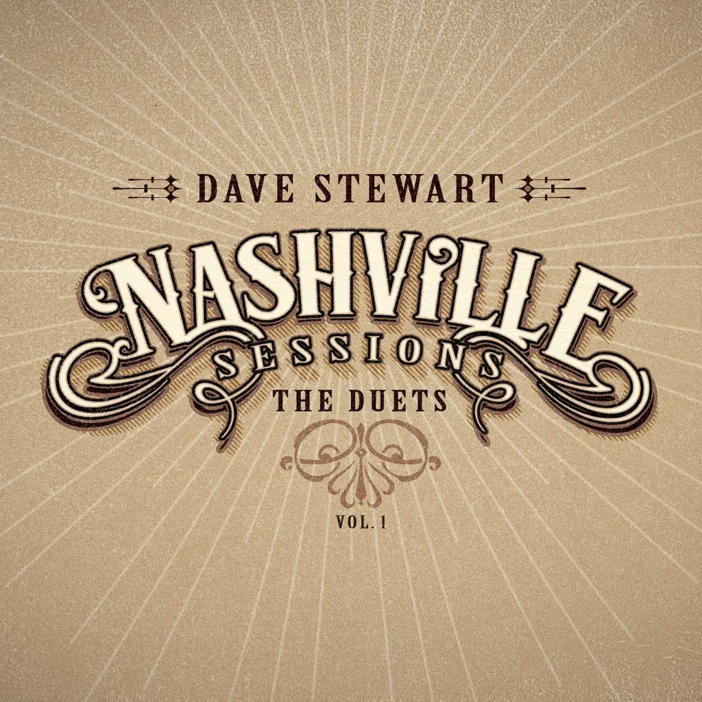Album artwork for Nashville Sessions - The Duets, Vol 1 by Dave Stewart