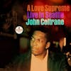 Album artwork for A Love Supreme: Live in Seattle by John Coltrane