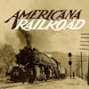 Album artwork for Americana Railroad by Various Artist