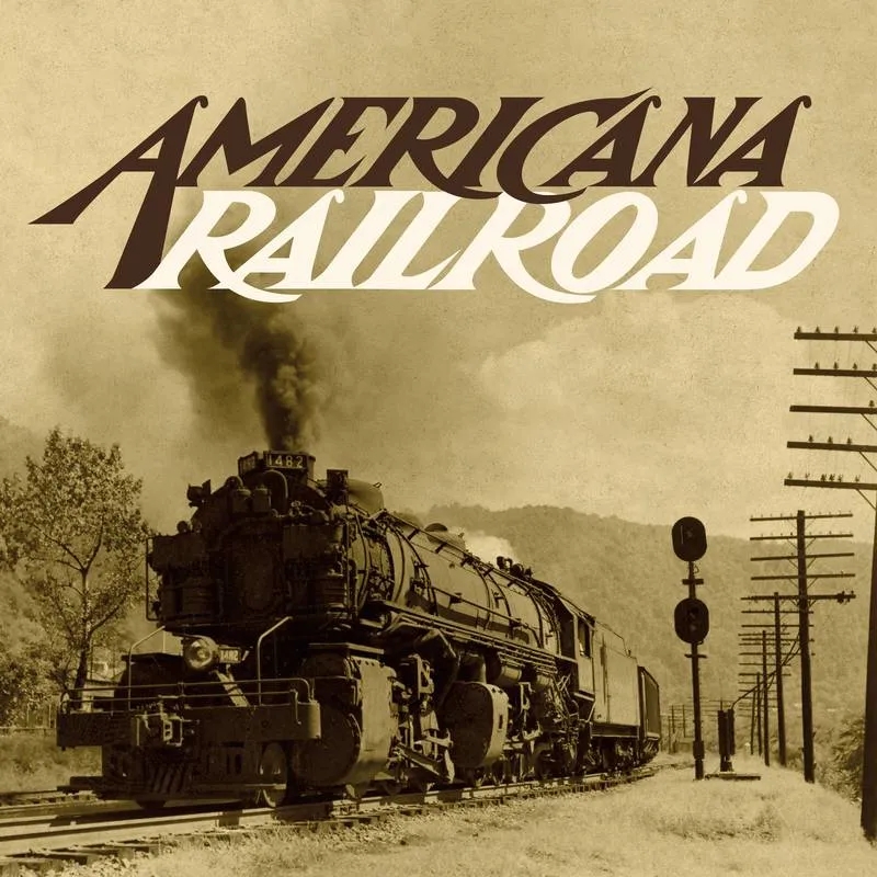 Album artwork for Americana Railroad by Various Artist