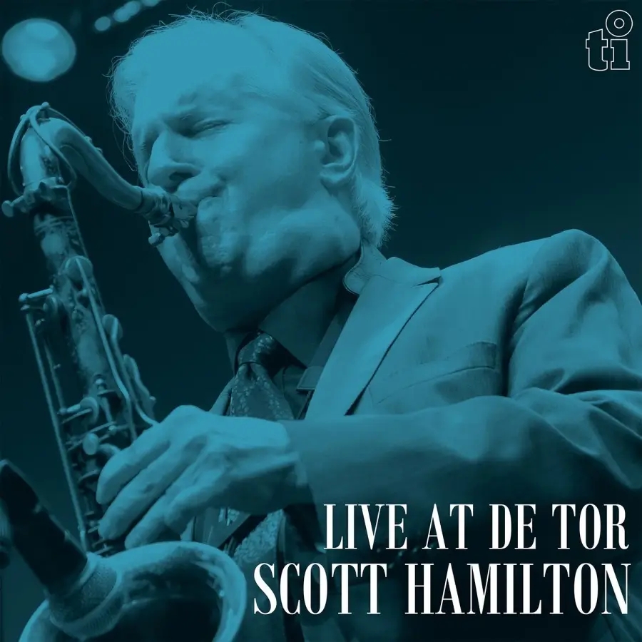 Album artwork for Live at de Tor by Scott Hamilton