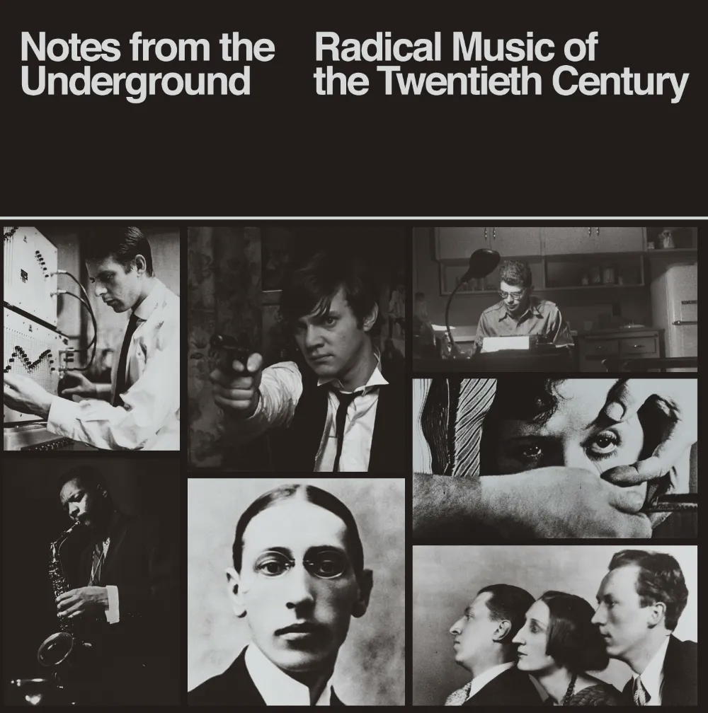 Album artwork for Notes From The Underground: Radical Music of the Twentieth Century by Various