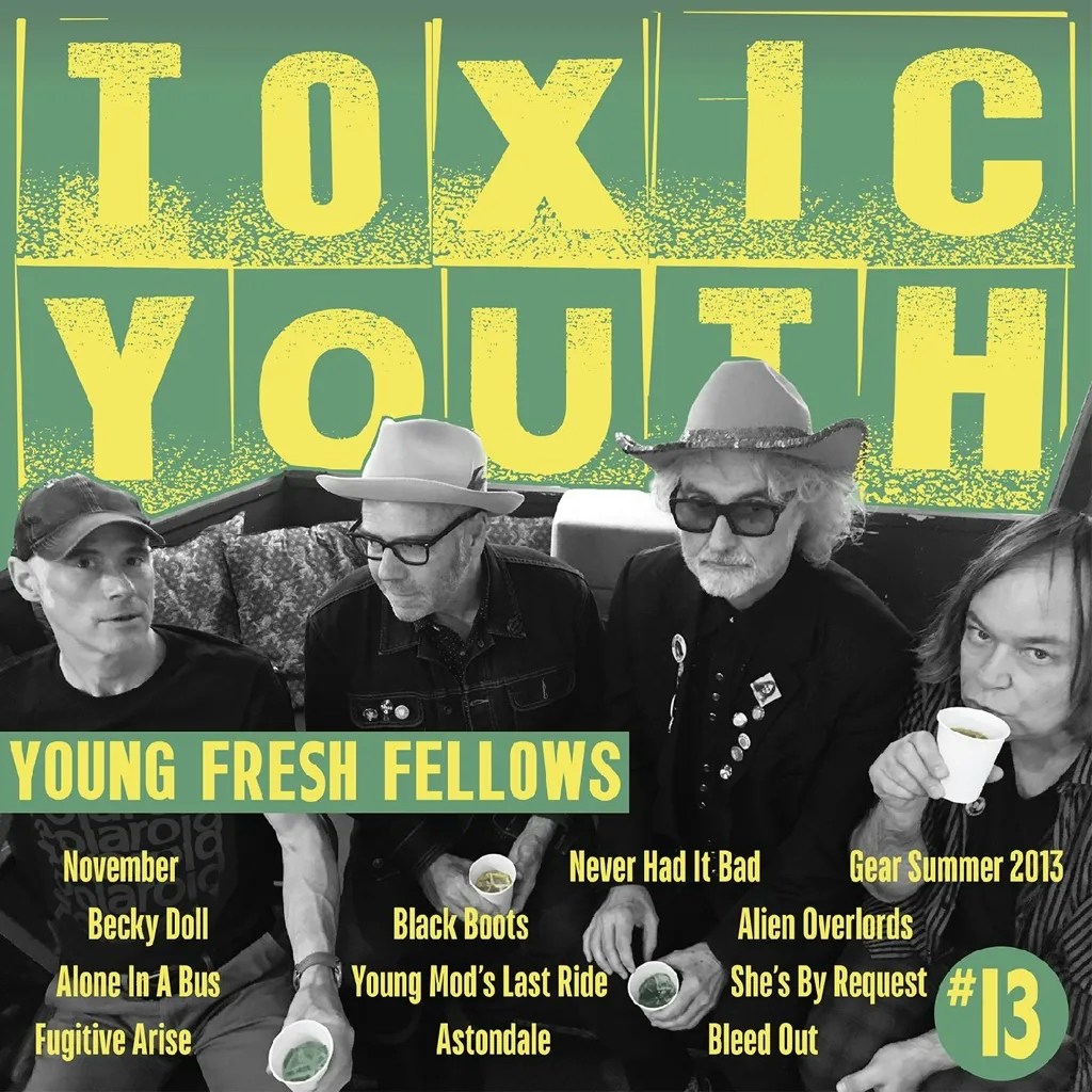 Album artwork for Toxic Youth by Young Fresh Fellows