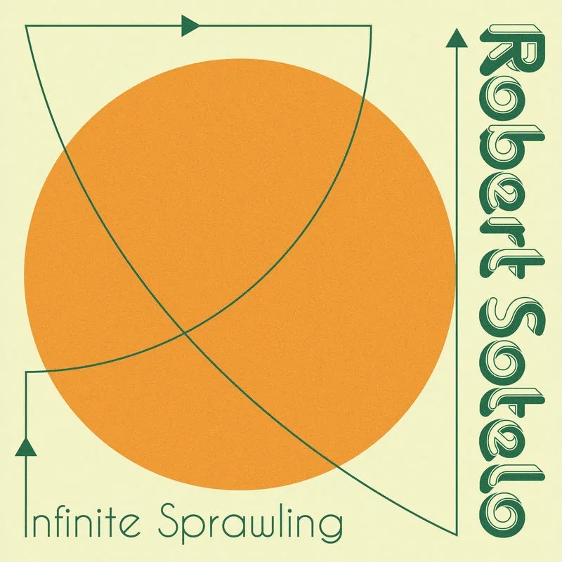 Album artwork for Infinite Sprawling by Robert Sotelo