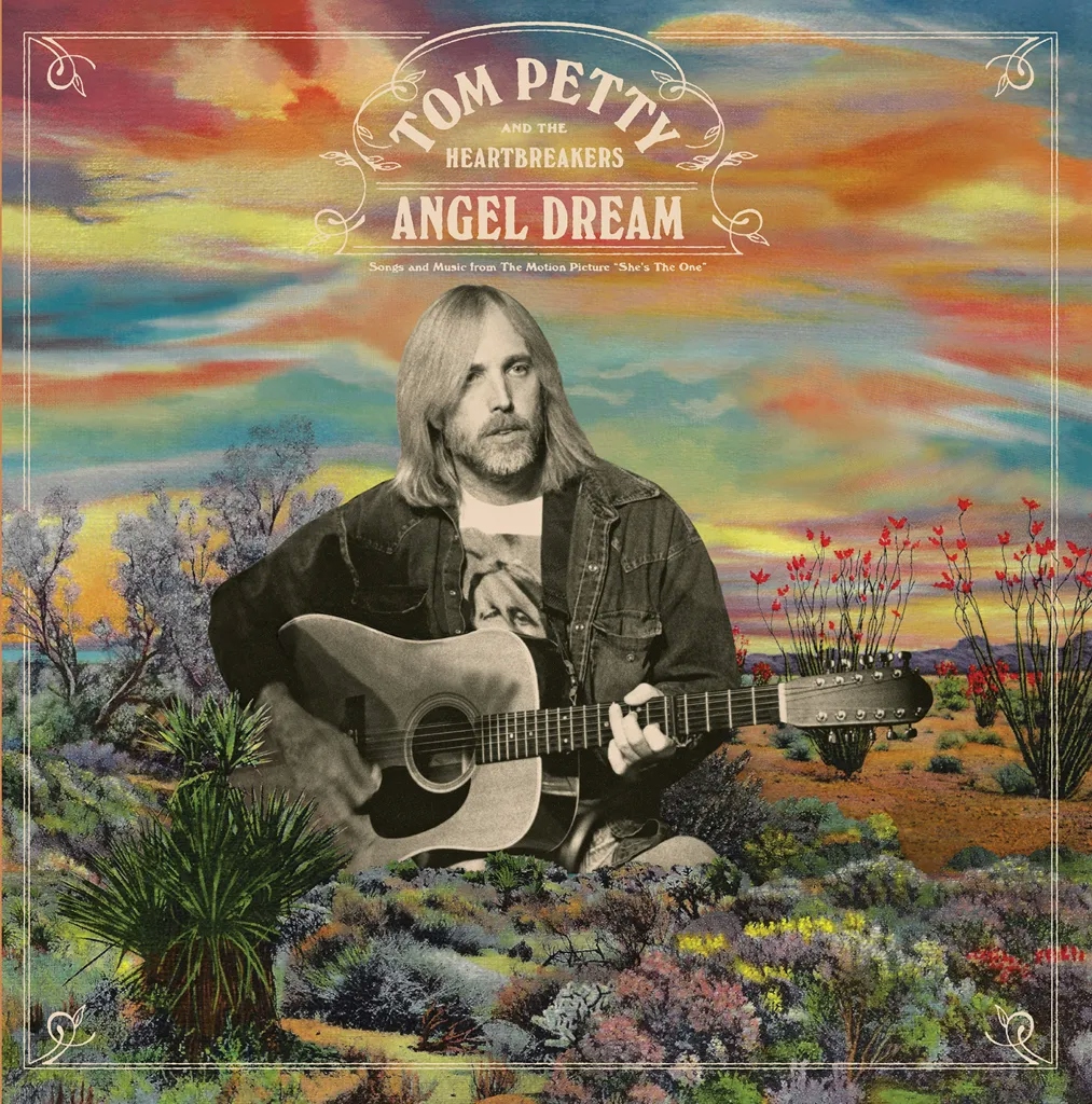 Album artwork for Angel Dream (Songs and Music from the Motion Picture She's the One) by Tom Petty