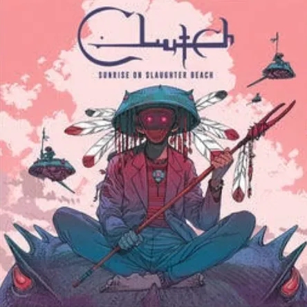 Album artwork for Sunrise On Slaughter Beach by Clutch