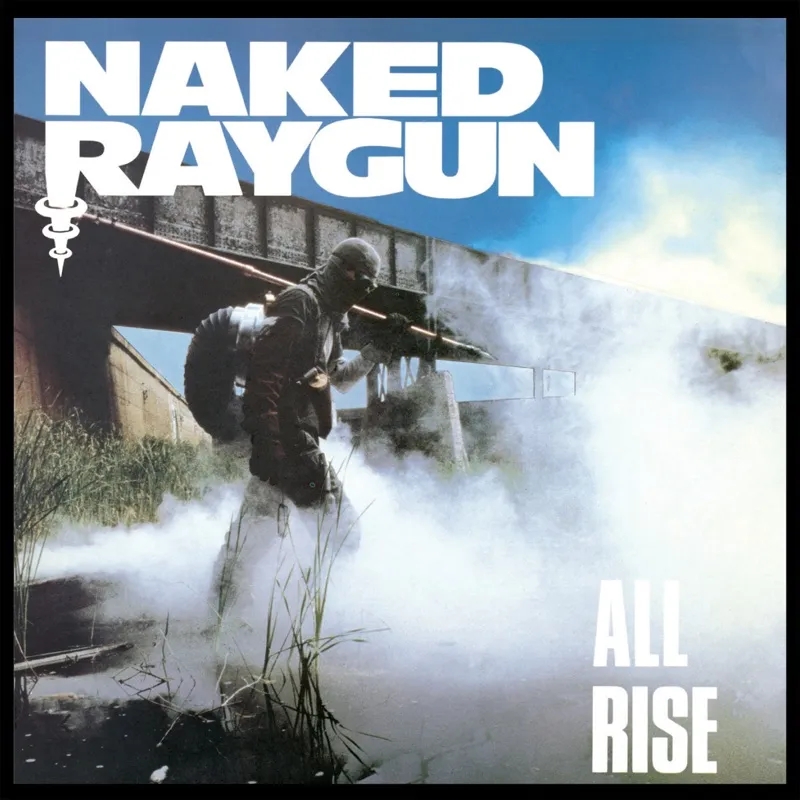 Album artwork for All Rise. by Naked Raygun