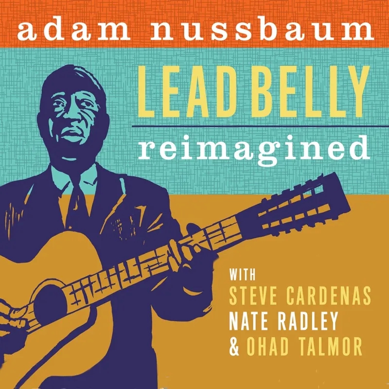 Album artwork for Lead Belly Reimagined by Adam Nussbaum