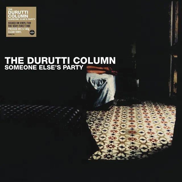 Album artwork for Someone Else’s Party by The Durutti Column