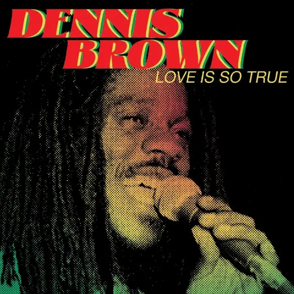 Album artwork for  Love is so True by Dennis Brown