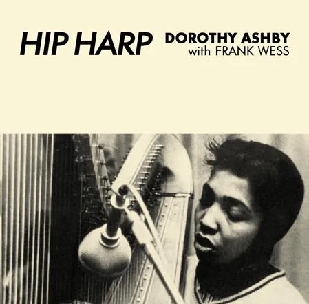 Album artwork for Hip Harp by Dorothy Ashby, Frank Wess