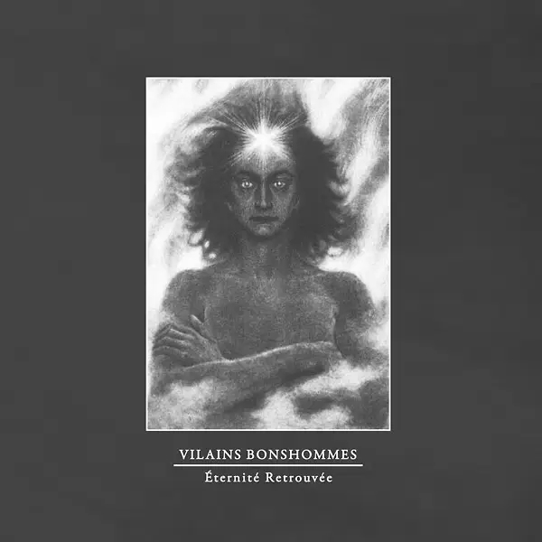 Album artwork for Eternite Retrouvee by Vilains Bonshommes