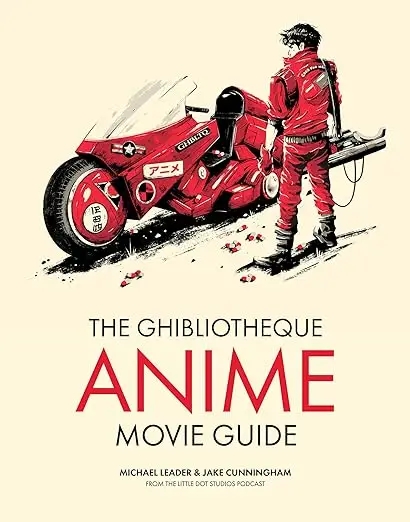 Album artwork for The Ghibliotheque Anime Movie Guide: The Essential Guide to Japanese Animated Cinema: 2 by Jake Cunningham