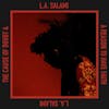 Album artwork for The Cause of Doubt & a Reason to Have Faith by LA Salami