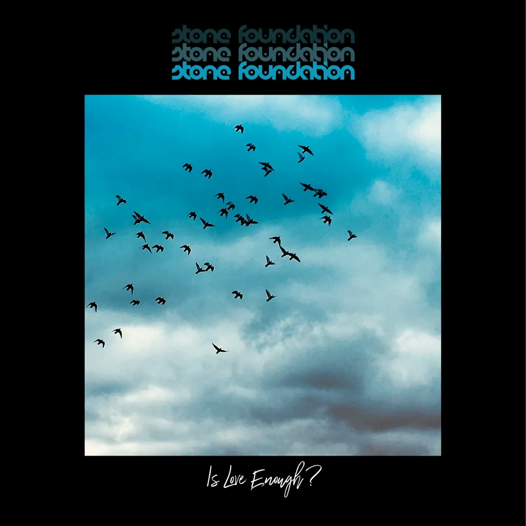 Album artwork for Is Love Enough? by Stone Foundation