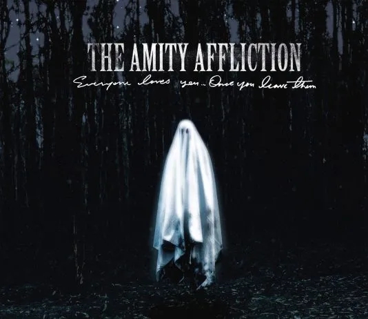 Album artwork for Everyone Loves You... Once You Leave Them by The Amity Affliction