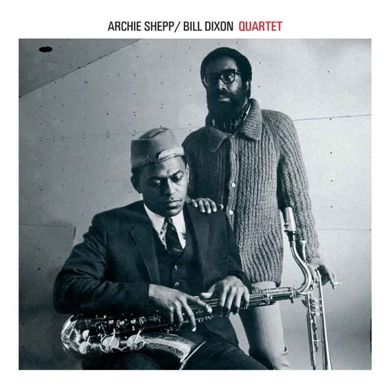 Album artwork for Archie Shepp / Bill Dixon Quartet by Archie Shepp, Bill Dixon Quartet