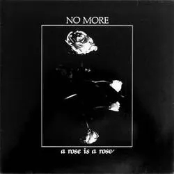 Album artwork for A Rose Is A Rose by No More