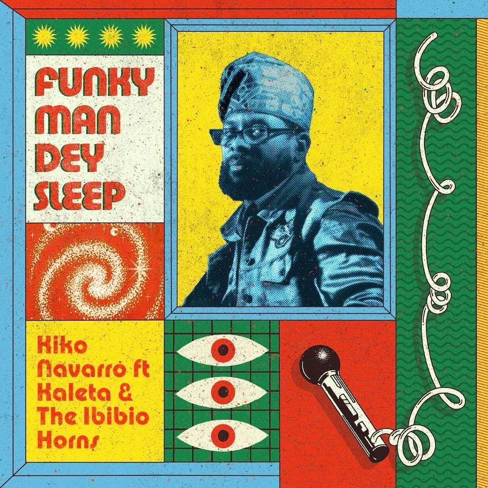 Album artwork for Funky Man Dey Sleep by Kiko Navarro, Kaleta