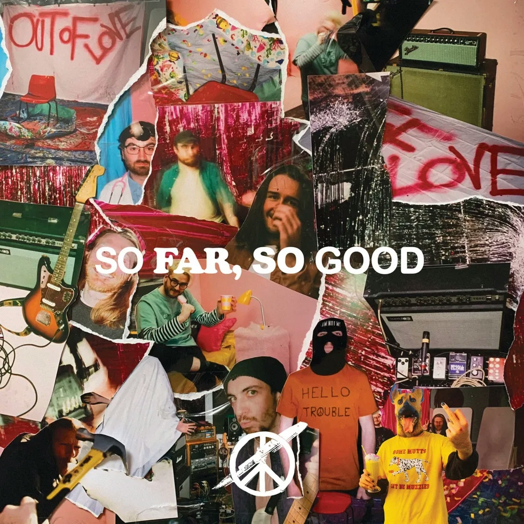 Album artwork for So Far, So Good by Out Of Love
