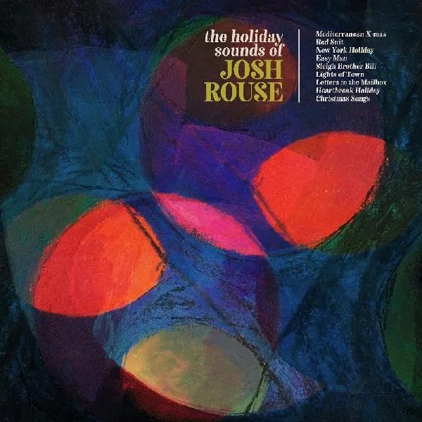 Album artwork for The Holiday Sounds of Josh Rouse by Josh Rouse