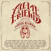 Album artwork for All My Friends: Celebrating The Songs & Voice Of Gregg Allman by Various Artists