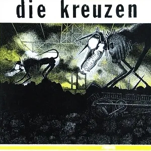 Album artwork for Die Kreuzen by Die Kreuzen