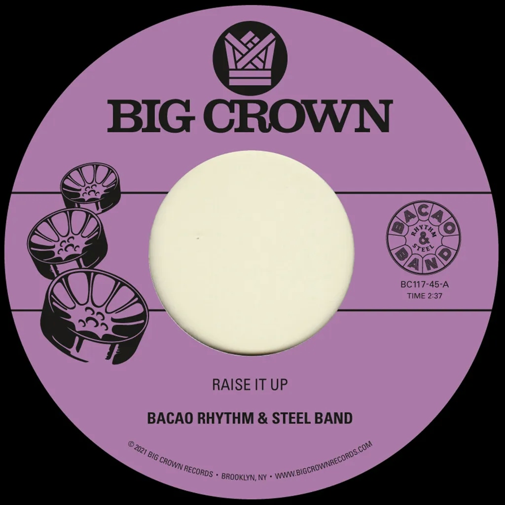Album artwork for Raise It Up b/w Space by Bacao Rhythm and Steel Band