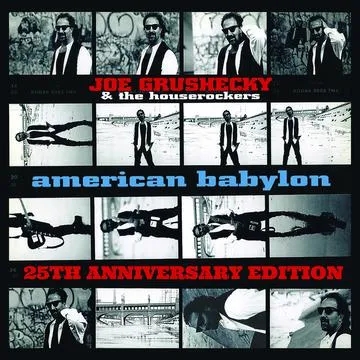 Album artwork for American Babylon (25th Anniversary Edition) by Joe Grushecky And The Houserockers