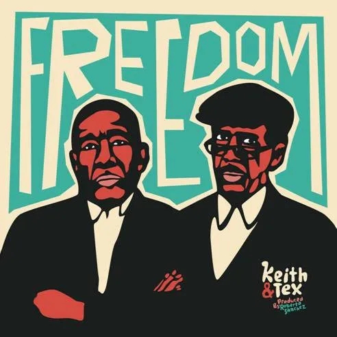 Album artwork for Freedom by Keith and Tex