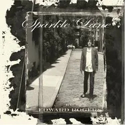 Album artwork for Sparkle Lane by Edward Rogers