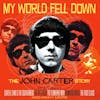 Album artwork for My World Fell Down – The John Carter Story by John Carter