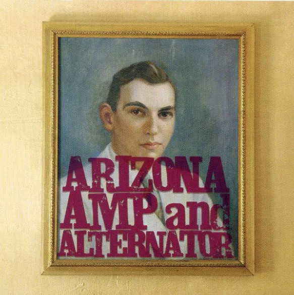Album artwork for Arizona Amp and Alternator by Arizona Amp and Alternator