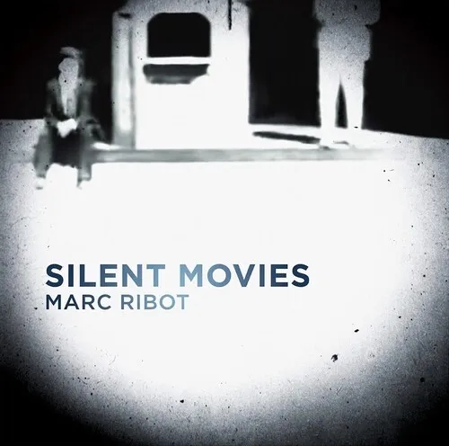 Album artwork for Silent Movies by Marc Ribot