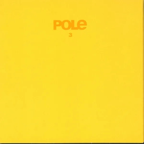 Album artwork for 3 by Pole